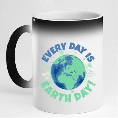 Every Day Is Earth Day Environtal Climate Change Activist Gift 11oz Black Color Changing Mug