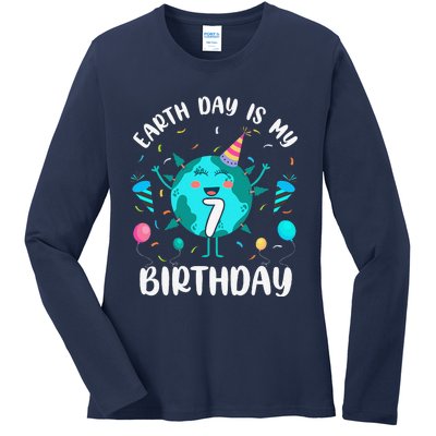 Earth Day Is My 7th Birthday Born In April Birthday Ladies Long Sleeve Shirt