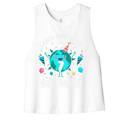 Earth Day Is My 7th Birthday Born In April Birthday Women's Racerback Cropped Tank