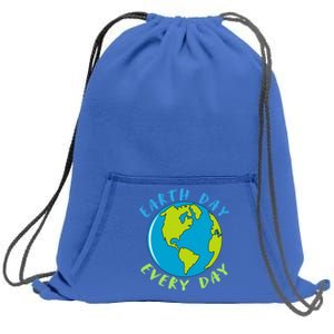 Earth Day Is Everyday Happy Earth Day Cool Gift Sweatshirt Cinch Pack Bag