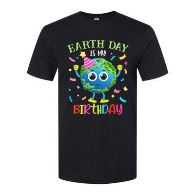 Earth Day is my Birthday Pro Environment Birthday Party Softstyle CVC T-Shirt