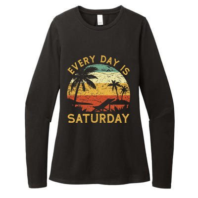 Every Day Is Saturday Funny Retirement Retired Womens CVC Long Sleeve Shirt