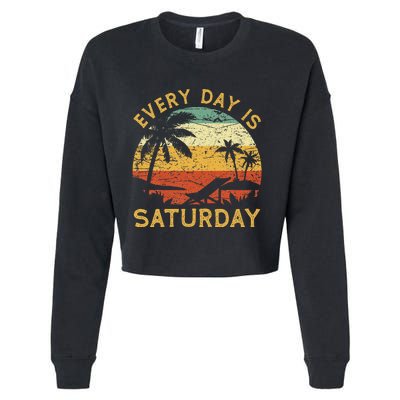 Every Day Is Saturday Funny Retirement Retired Cropped Pullover Crew