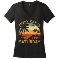 Every Day Is Saturday Funny Retirement Retired Women's V-Neck T-Shirt