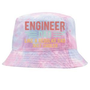 Engineer Dad Just Cooler Engineer FatherS Day Cute Gift Tie-Dyed Bucket Hat