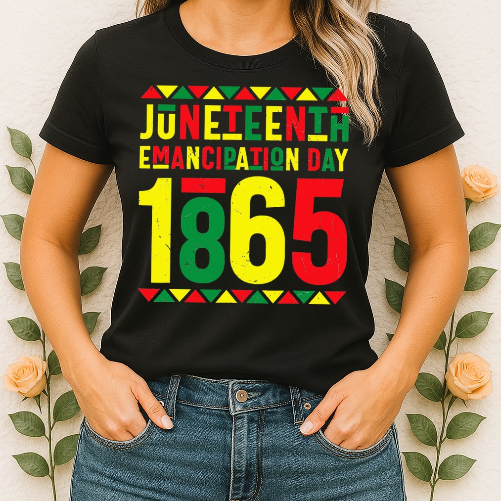Emancipation Day Juneteenth African 1865 Freedom American Womens T-Shirt