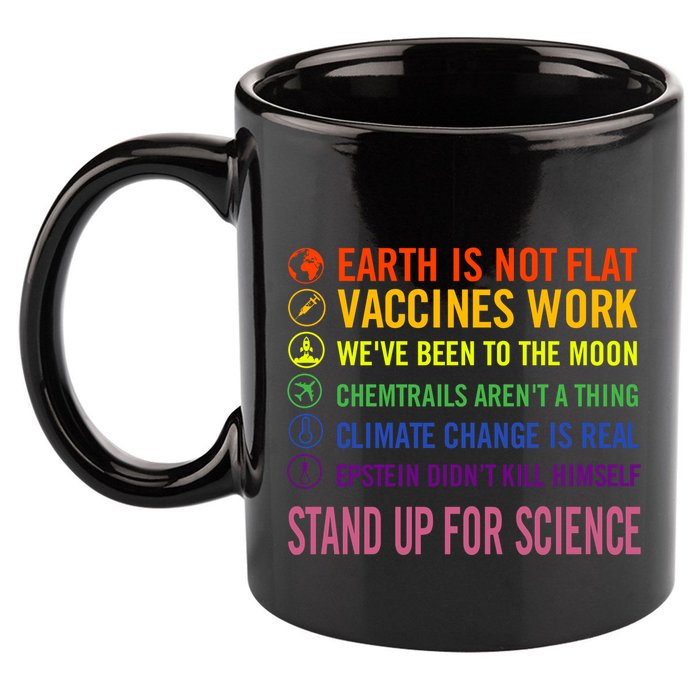 Epstein Didn’T Kill Himself Stand Up For Science 11oz C Handle Ceramic Mug