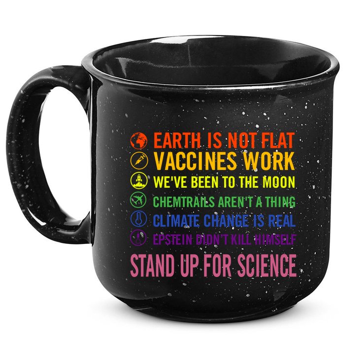 Epstein Didn’T Kill Himself Stand Up For Science 15oz Campfire Ceramic Mug