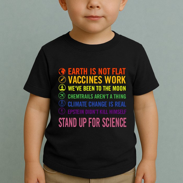 Epstein Didn’T Kill Himself Stand Up For Science Toddler T-Shirt