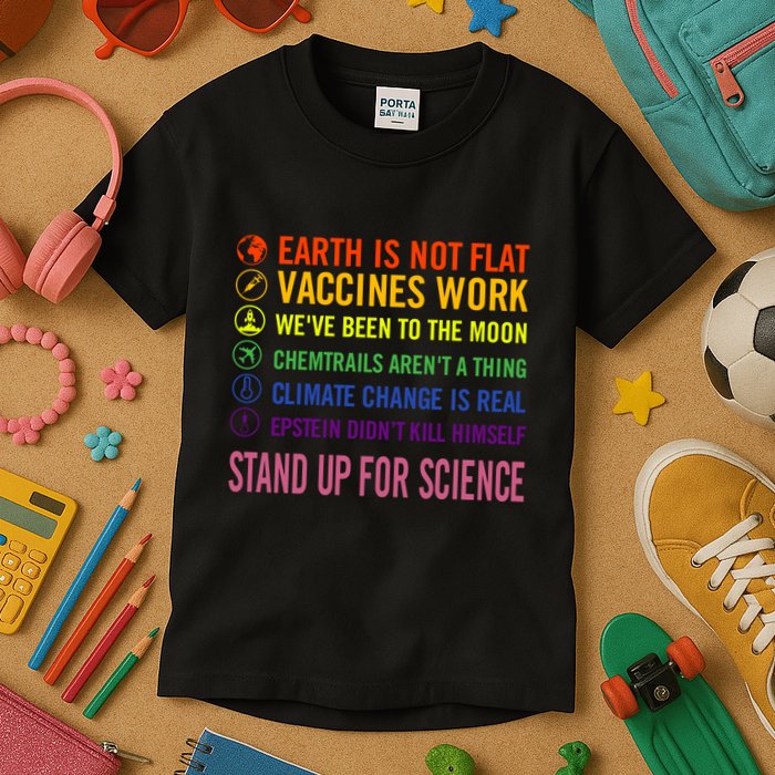 Epstein Didn’T Kill Himself Stand Up For Science Kids T-Shirt