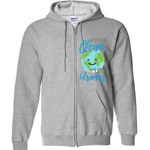 Earth Day Keep Earth Clean It's Not Uranus Full Zip Hoodie