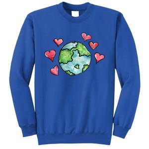 Earth Day Love Love Our Mother Earth Gift Tall Sweatshirt