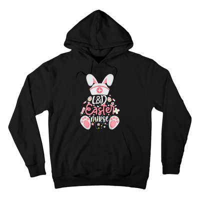 Easter Day L&D Nurse Outfit Bunny Labor And Delivery Easter Hoodie