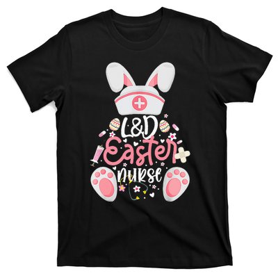 Easter Day L&D Nurse Outfit Bunny Labor And Delivery Easter T-Shirt