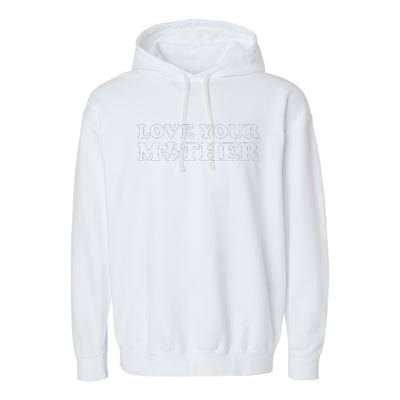 Earth Day Love Your Mother Women's Garment-Dyed Fleece Hoodie