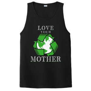 Earth Days Love Your Mother Earth Day Recycling PosiCharge Competitor Tank