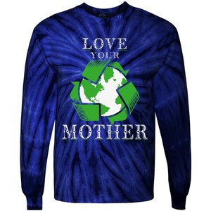 Earth Days Love Your Mother Earth Day Recycling Tie-Dye Long Sleeve Shirt