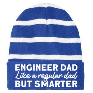 Engineer Dad Like A Regular But Smarter Engineer Dad Cute Gift Striped Beanie with Solid Band