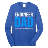 Engineer Dad Like A Regular Dad Engineering Meaningful Gift Long Sleeve Shirt