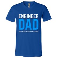 Engineer Dad Like A Regular Dad Engineering Meaningful Gift V-Neck T-Shirt