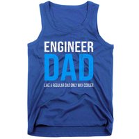 Engineer Dad Like A Regular Dad Engineering Meaningful Gift Tank Top