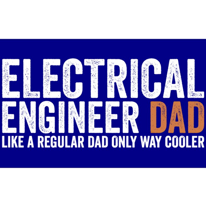 Engineer Dad Like A Regular Dad Gift Electrical Engineer Funny Gift Bumper Sticker