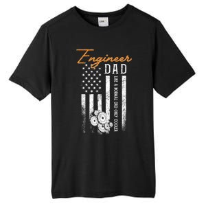 Engineer Dad Like A Normal Dad Only Cooler Flag Engineering Gift Tall Fusion ChromaSoft Performance T-Shirt