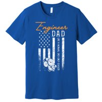 Engineer Dad Like A Normal Dad Only Cooler Flag Engineering Gift Premium T-Shirt