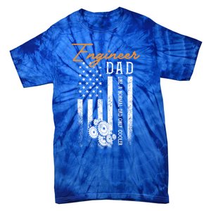 Engineer Dad Like A Normal Dad Only Cooler Flag Engineering Gift Tie-Dye T-Shirt