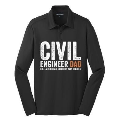 Engineer Dad Like A Regular Dad Civil Engineer Meaningful Gift Silk Touch Performance Long Sleeve Polo