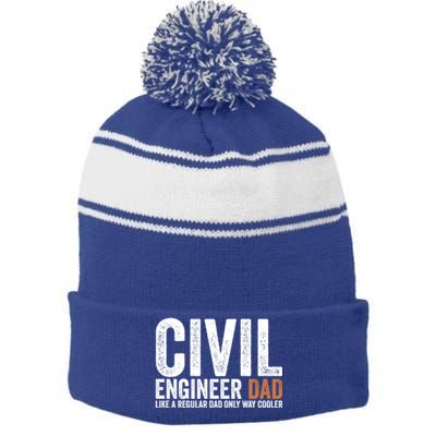 Engineer Dad Like A Regular Dad Civil Engineer Meaningful Gift Stripe Pom Pom Beanie