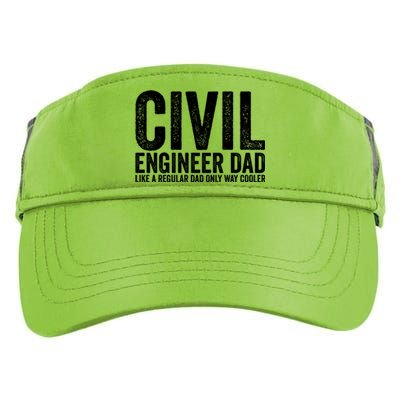 Engineer Dad Like A Regular Dad Civil Engineer Great Gift Adult Drive Performance Visor