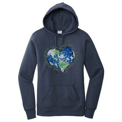 Earth Day Love Your Mother Heart Earth Climate Conservation Gift Women's Pullover Hoodie