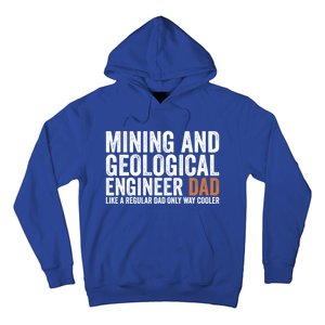 Engineer Dad Like Regular Dad Gift Mining Geological Engineer Gift Hoodie