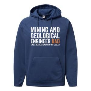 Engineer Dad Like Regular Dad Gift Mining Geological Engineer Gift Performance Fleece Hoodie