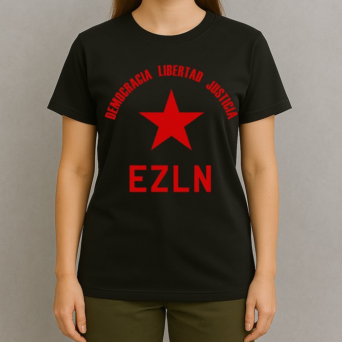 EZLN Democracia Libertad Justicia  Zapatista Socialist T-Shirt