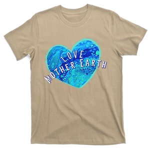 Earth Day Love Mother Earth Original Art Painted Earth Heart T-Shirt