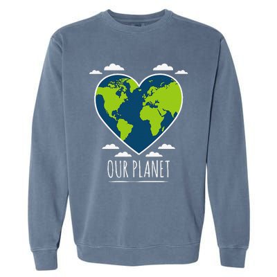 Earth Day Love Our Planet Climate Change Awareness Garment-Dyed Sweatshirt