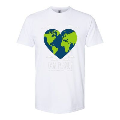 Earth Day Love Our Planet Climate Change Awareness Softstyle CVC T-Shirt