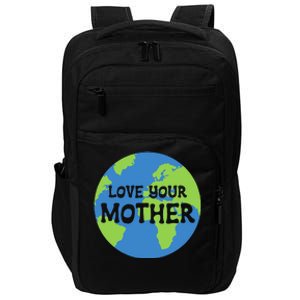 Earth Day Love Your Mother Impact Tech Backpack