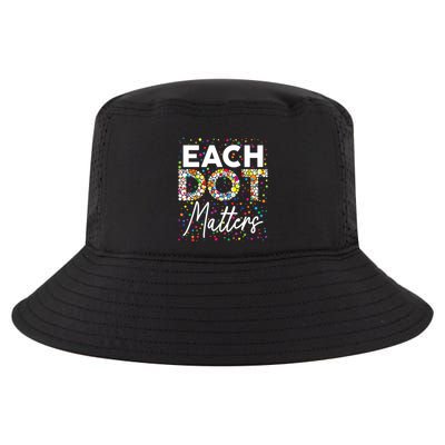 Each Dot Matters Polka Dot Lover Happy Dot Day Cool Comfort Performance Bucket Hat