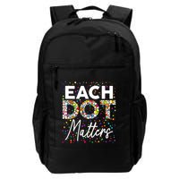 Each Dot Matters Polka Dot Lover Happy Dot Day Backpack