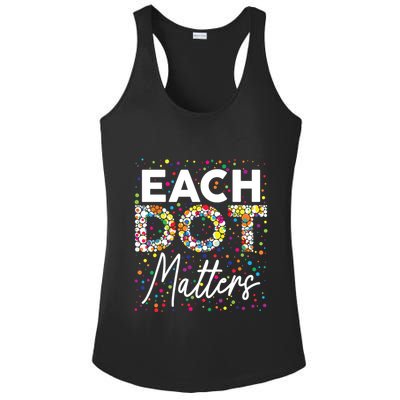Each Dot Matters Polka Dot Lover Happy Dot Day Ladies PosiCharge Competitor Racerback Tank