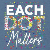 Each Dot Matters Polka Dot Lover Happy Dot Day Garment-Dyed Sweatshirt