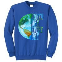 Earth Day Meaningful Gift Every Day Planet Nature Meaningful Gift Sweatshirt