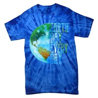 Earth Day Meaningful Gift Every Day Planet Nature Meaningful Gift Tie-Dye T-Shirt