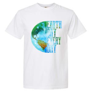 Earth Day Meaningful Gift Every Day Planet Nature Meaningful Gift Garment-Dyed Heavyweight T-Shirt