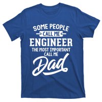 Engineer Dad Meaningful Gift Call Me Dad! Gift T-Shirt