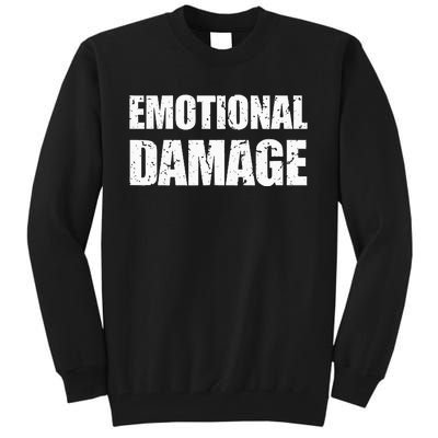 Emotional Damage Meme Tall Sweatshirt