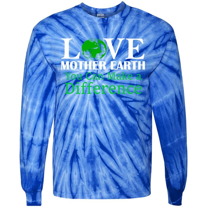 Earth Day Mother Earth Environtal Awareness Meaningful Gift Tie-Dye Long Sleeve Shirt